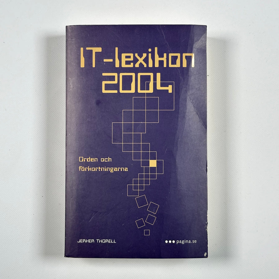 IT-lexikon 2004 - Orden och Förkortningarna