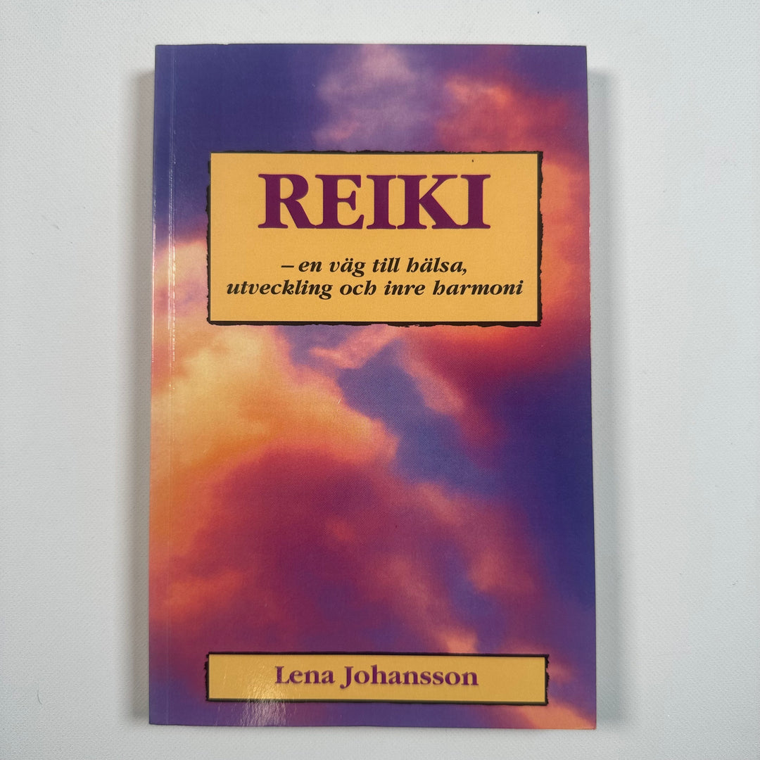 Reiki – en väg till hälsa, utveckling och inre harmoni