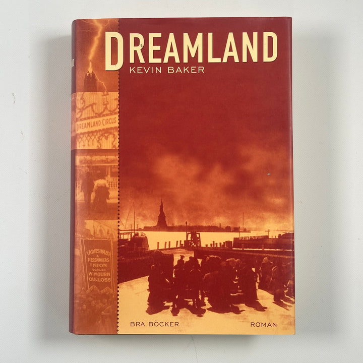 Dreamland av Kevin Baker