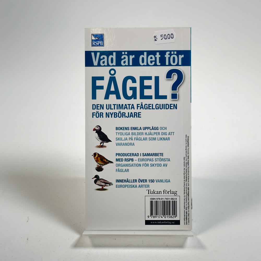 Vad är det för fågel? Den ultimata fågelguiden