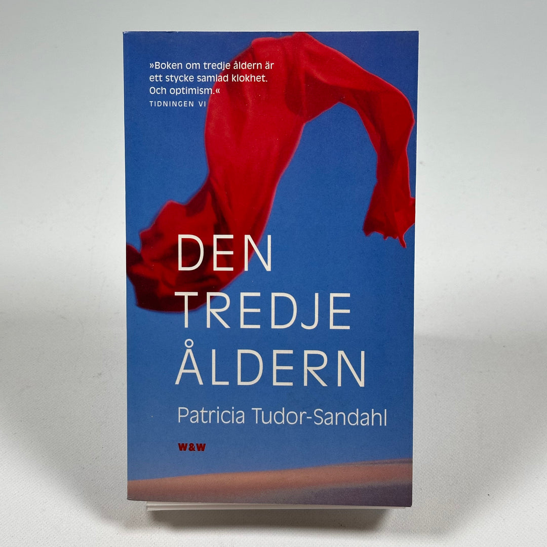 Förstå Livets Gåvor: Den Tredje Åldern
