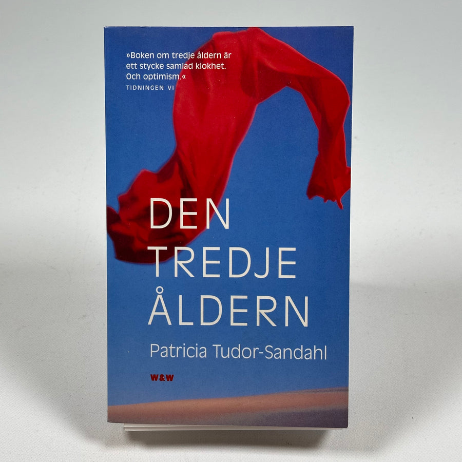 Förstå Livets Gåvor: Den Tredje Åldern