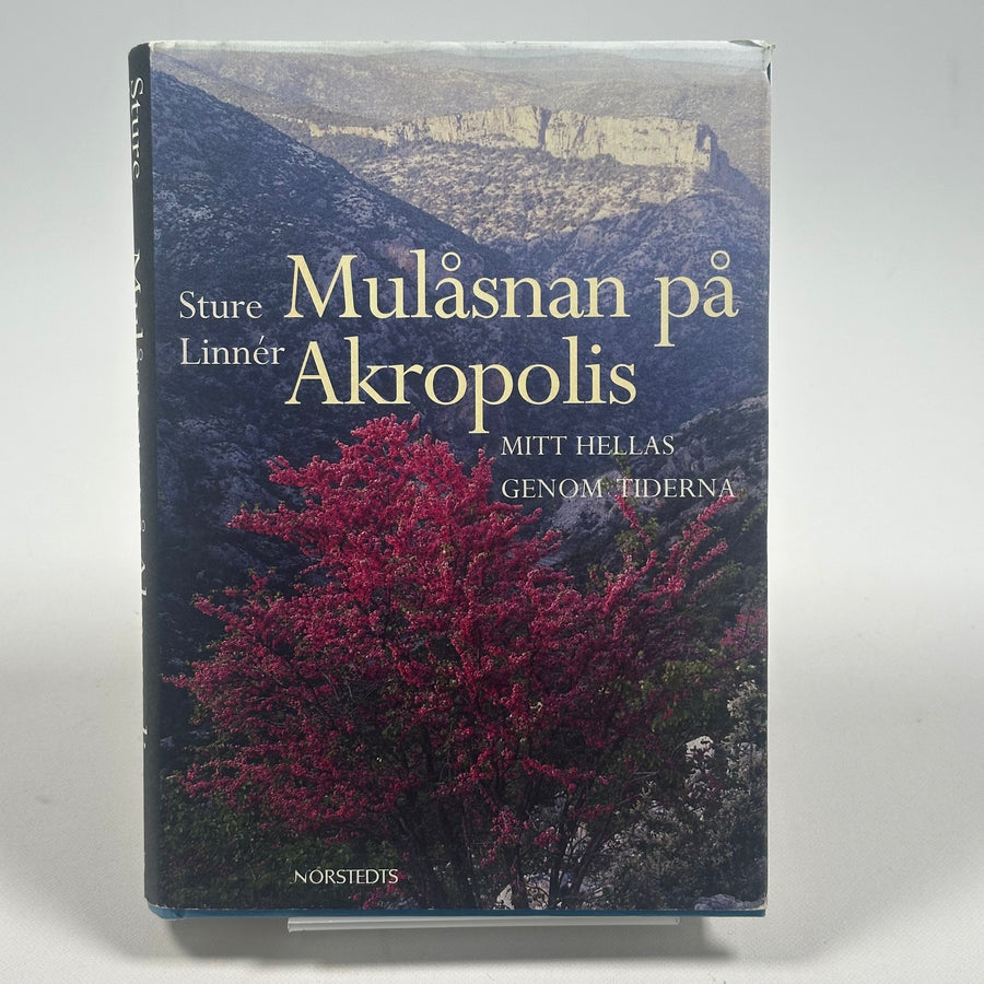 Mulasnän på Akropolis - Gripenande Reseskildring