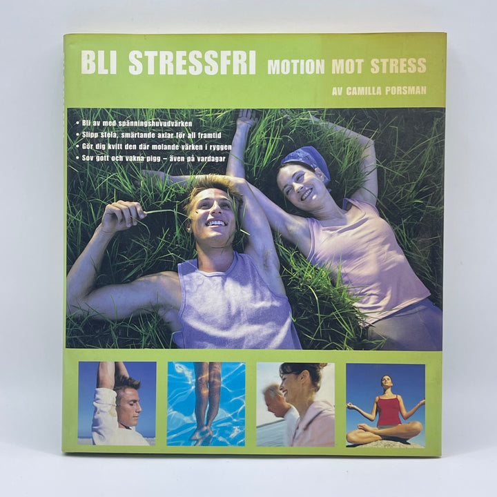 Bli Stressfri Bok av Camilla Porsman