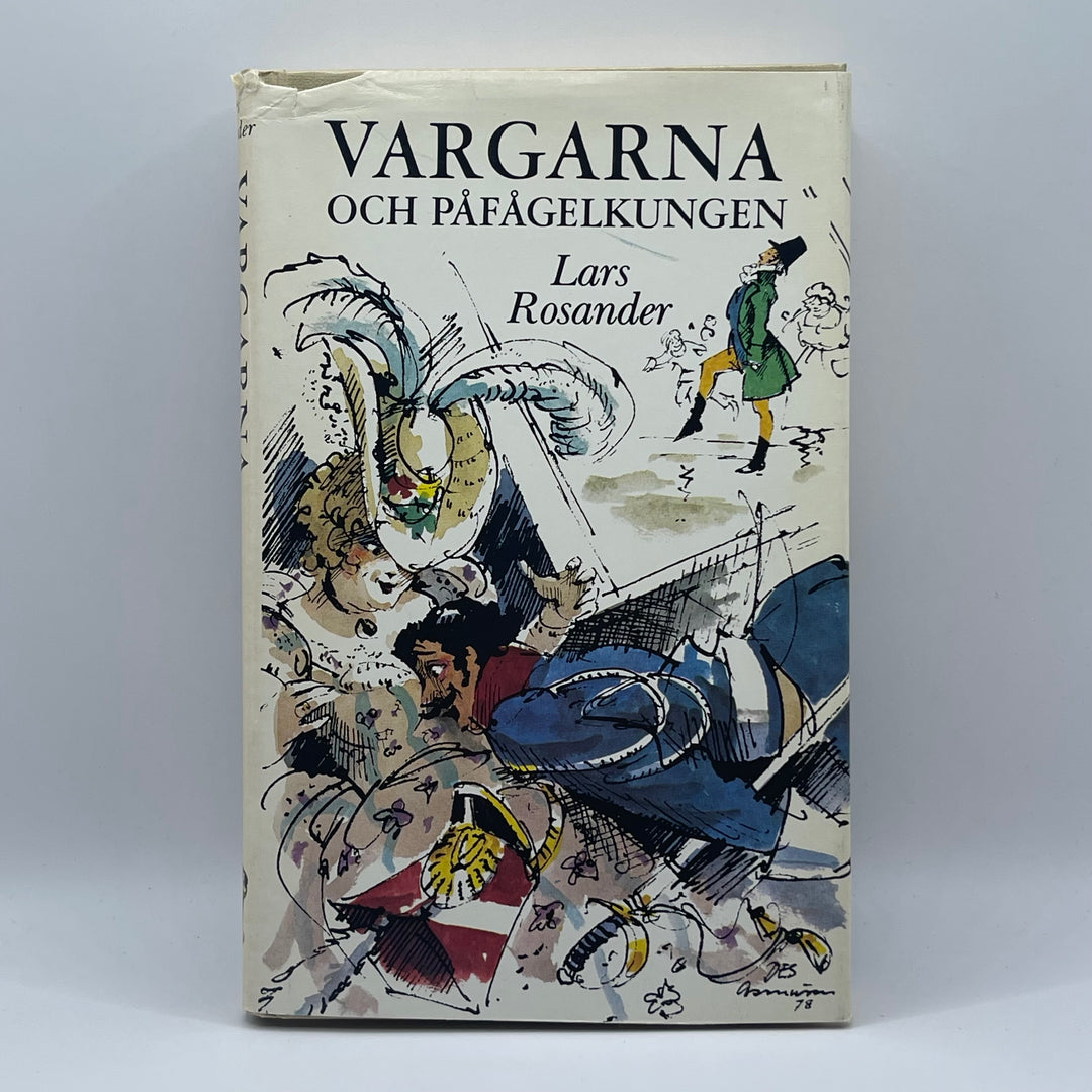 Vargarna och påfågelkungen av Lars Rosander