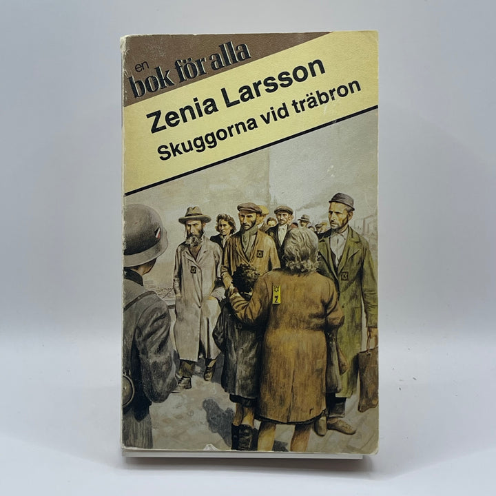 Skuggorna vid träbron av Zenia Larsson