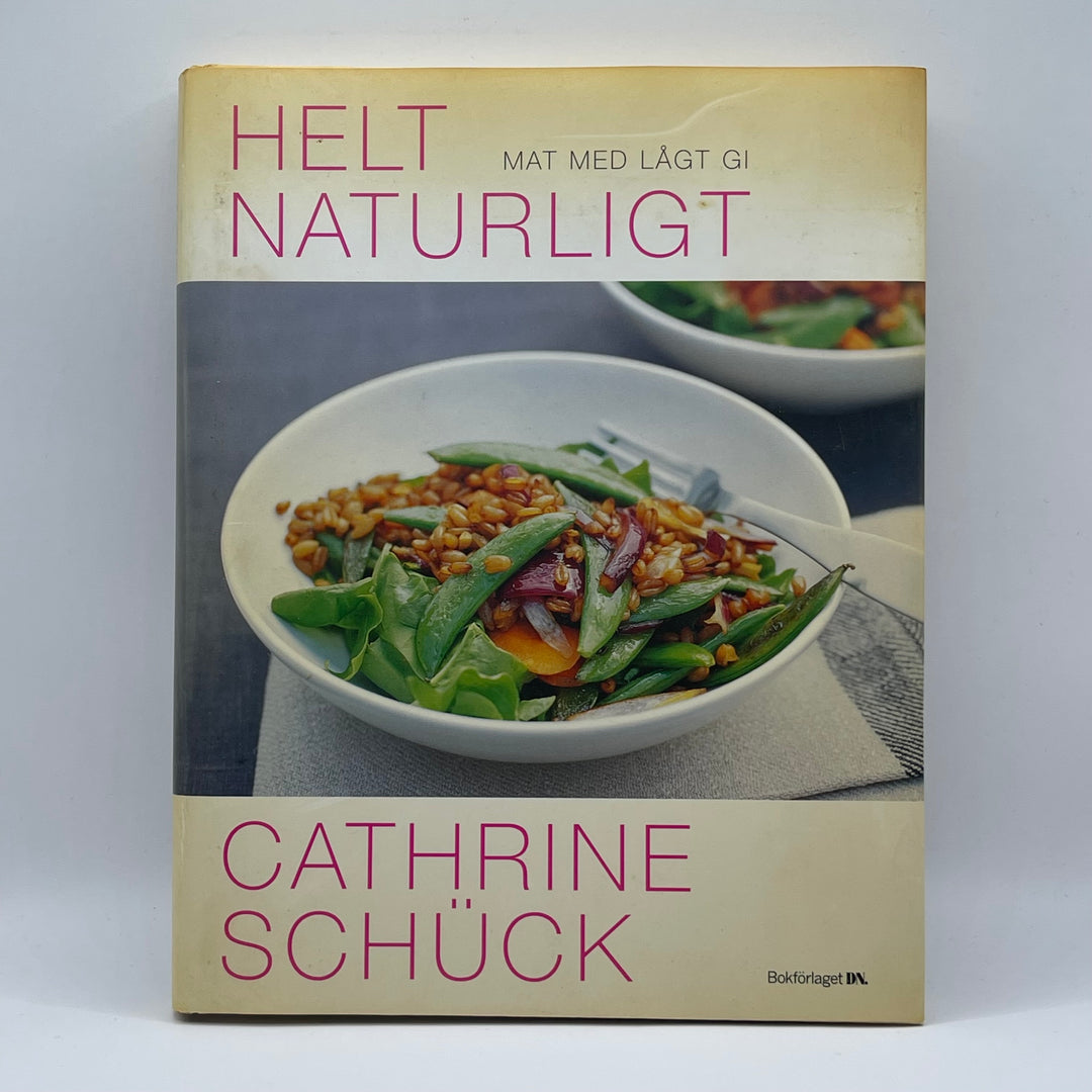 Kokbok Helt Naturligt Cathrine Schück Begagnad