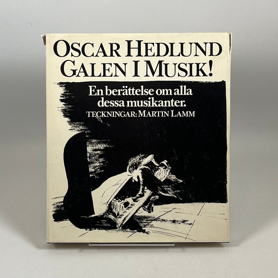 Oscar Hedlund - Galen i Musik, Illustrerad Berättelse - Homy Secondhand Online