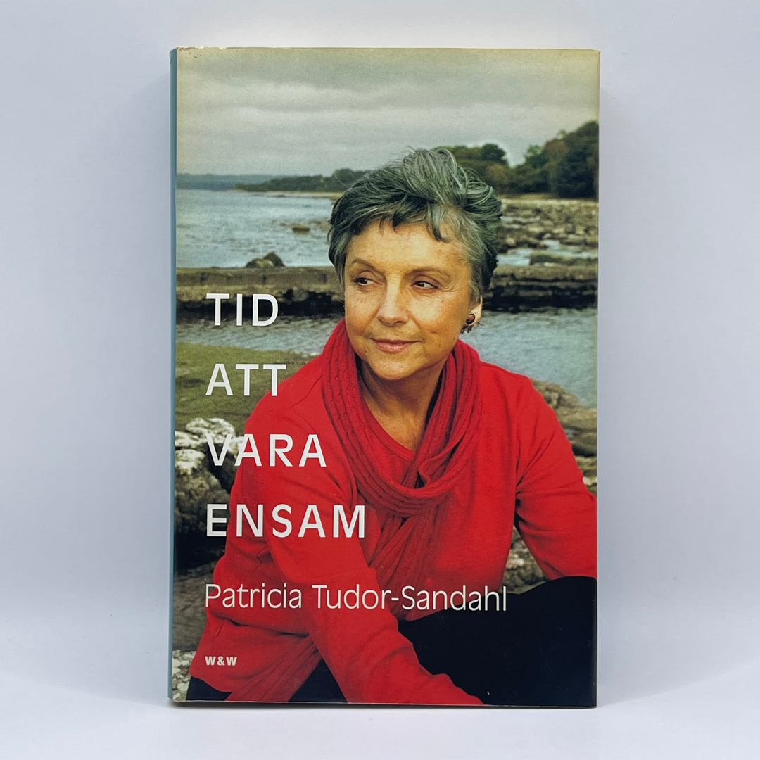 Tid att vara ensam bok av Patricia Tudor-Sandahl