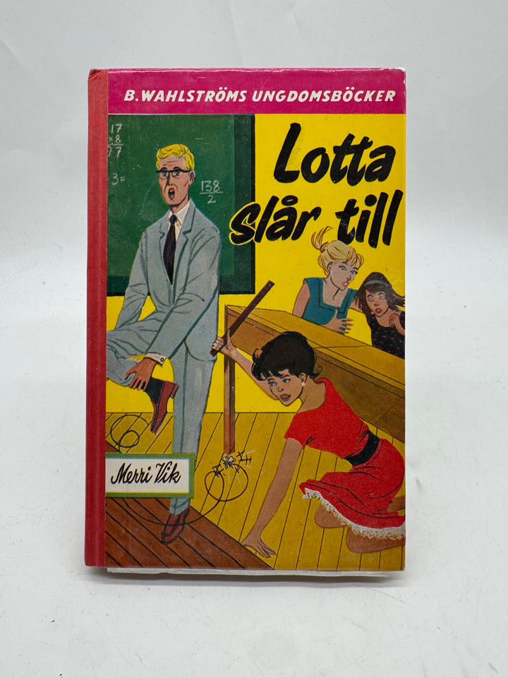 Retro ungdomsbok Lotta slår till B Wahlströms