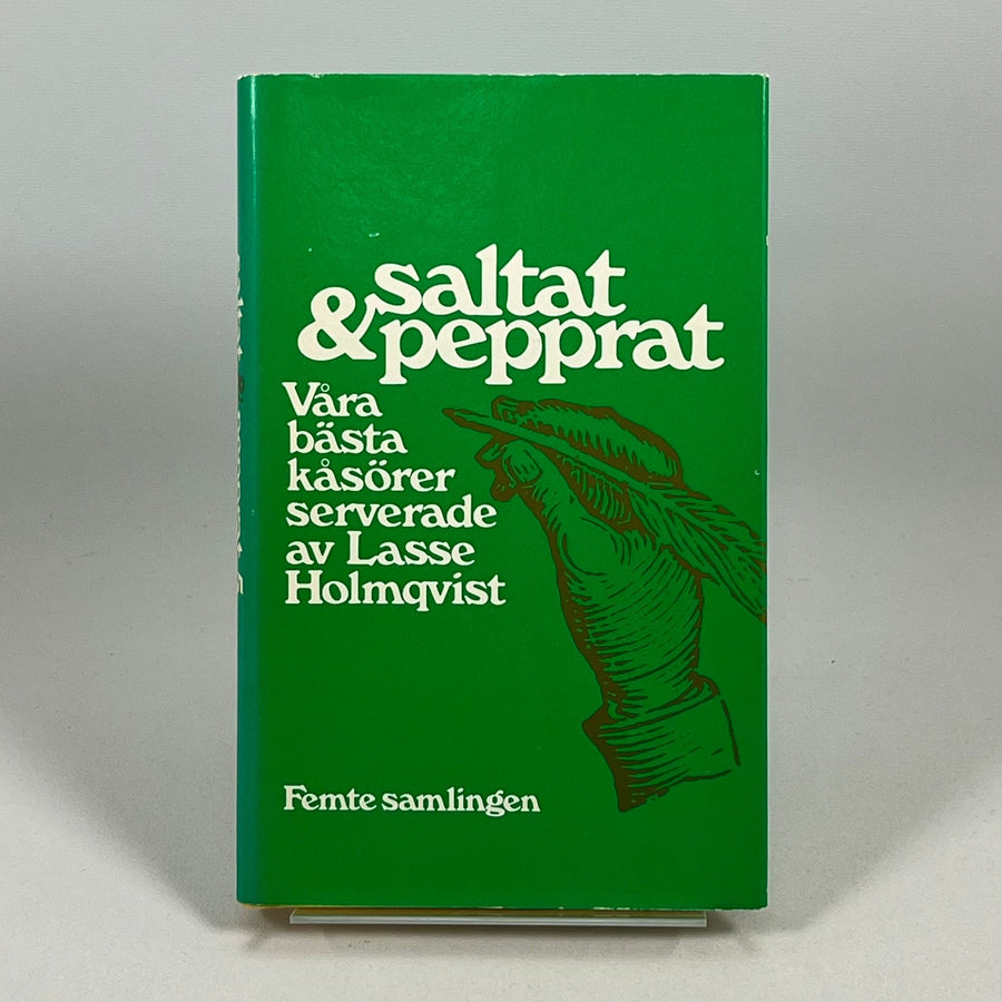 Salta & Pepprat: Bästa Kåserier av Lasse Holmqvist - Homy Secondhand Online