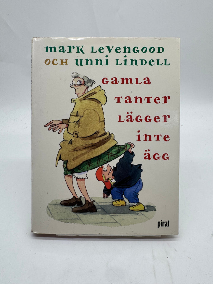 Gamla tanter lägger inte ägg inbunden bok