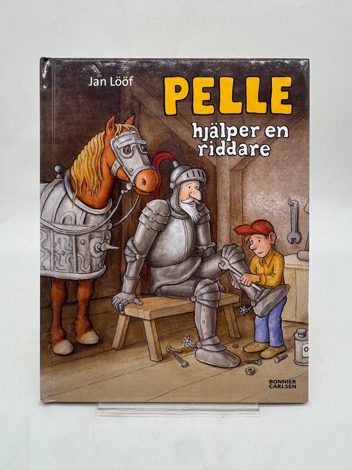 Pelle hjälper en riddare barnbok Jan Lööf