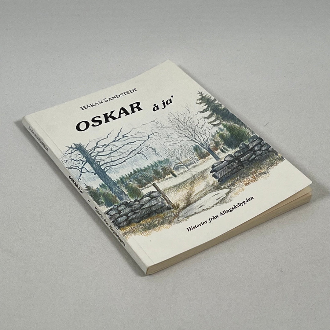 Oskar å ja' - Historier från Alingsåsbygden - Homy Secondhand Online