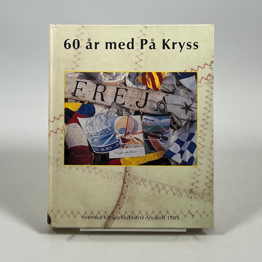 Segelbåtsäventyr: 60 år med På Kryss 1989 - Homy Secondhand Online