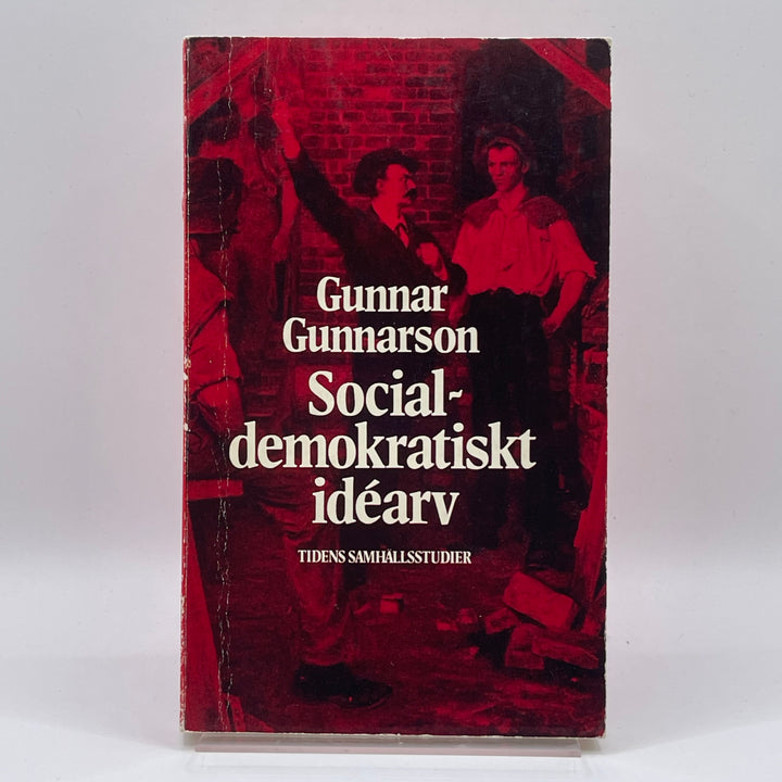 Social-demokratiskt Idéarv av Gunnar Gunnarson