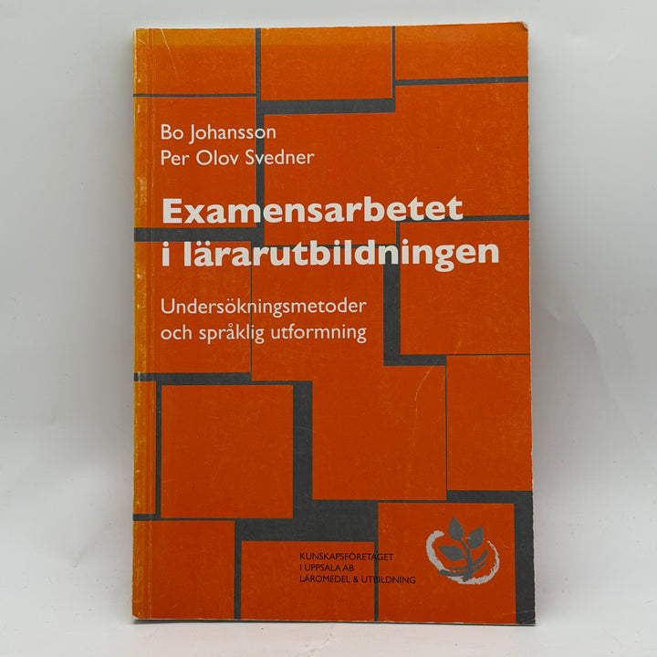 Examensarbetet i lärarutbildningen metodbok begagnad