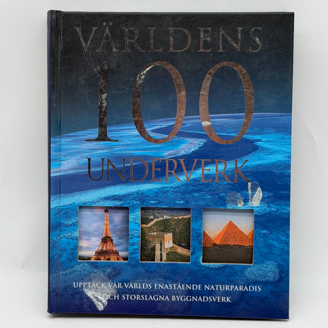 Världens 100 underverk illustrerad faktabok