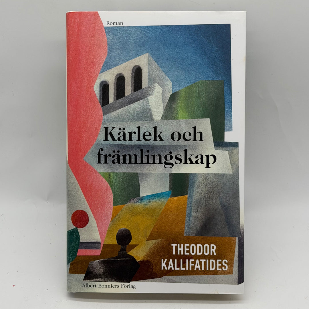 Kärlek och främlingskap inbunden roman modern