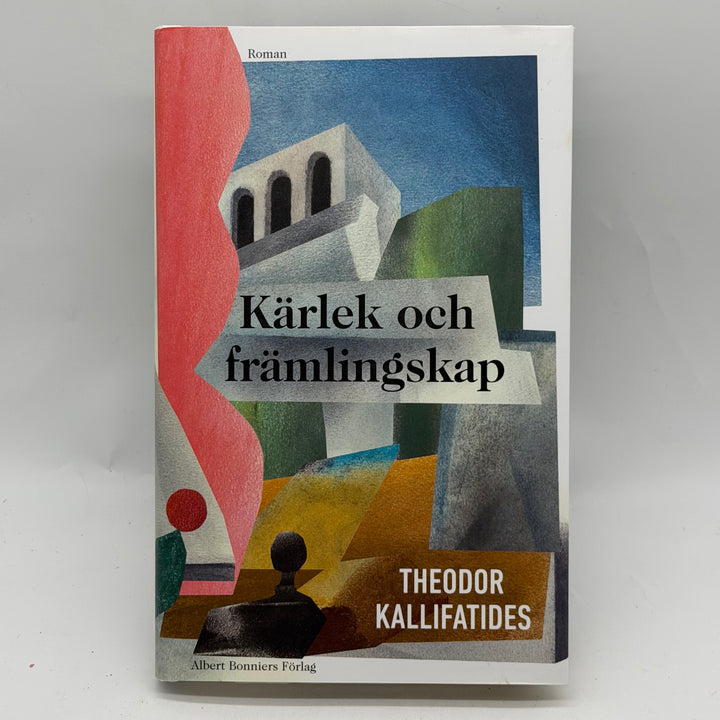 Kärlek och främlingskap inbunden roman modern