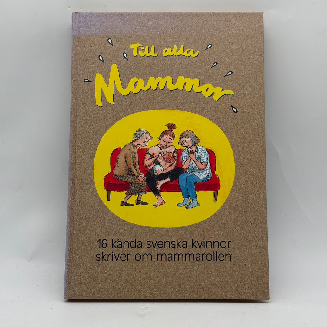Till alla mammor bok Semic inbunden begagnad