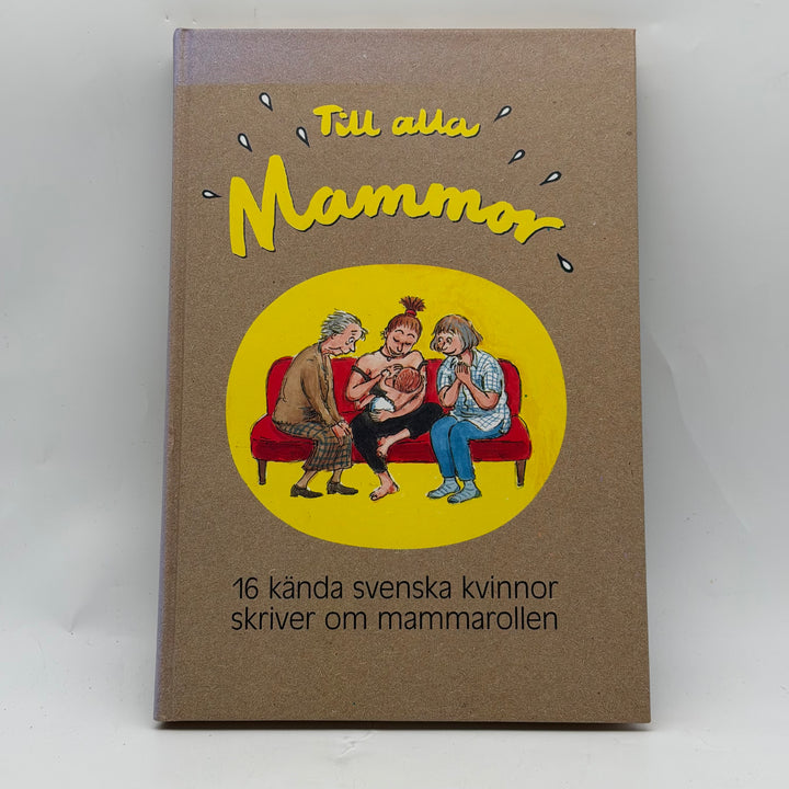 Till alla mammor bok Semic inbunden begagnad