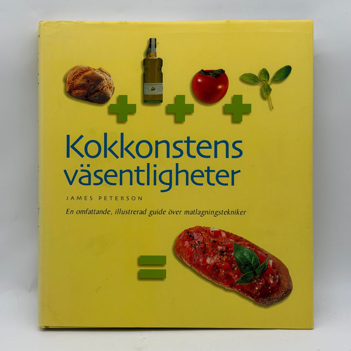 Kokbok Kokkonstens väsentligheter James Peterson inbunden
