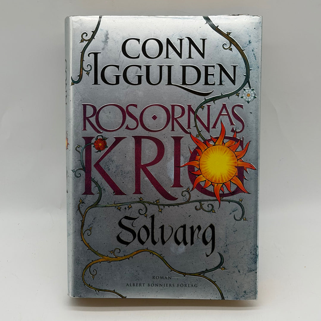 Rosornas krig Solvarg inbunden historisk roman