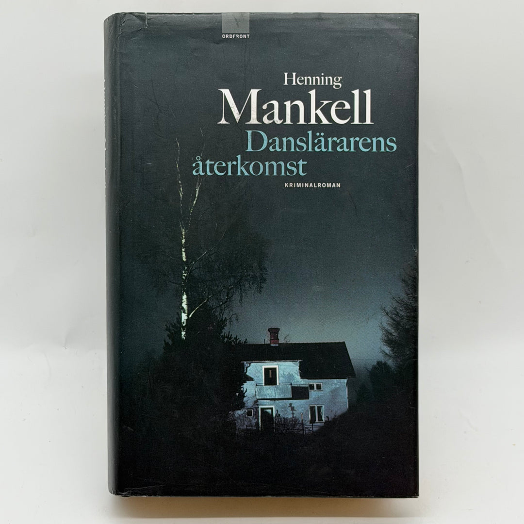 Danslärarens återkomst kriminalroman inbunden Henning Mankell