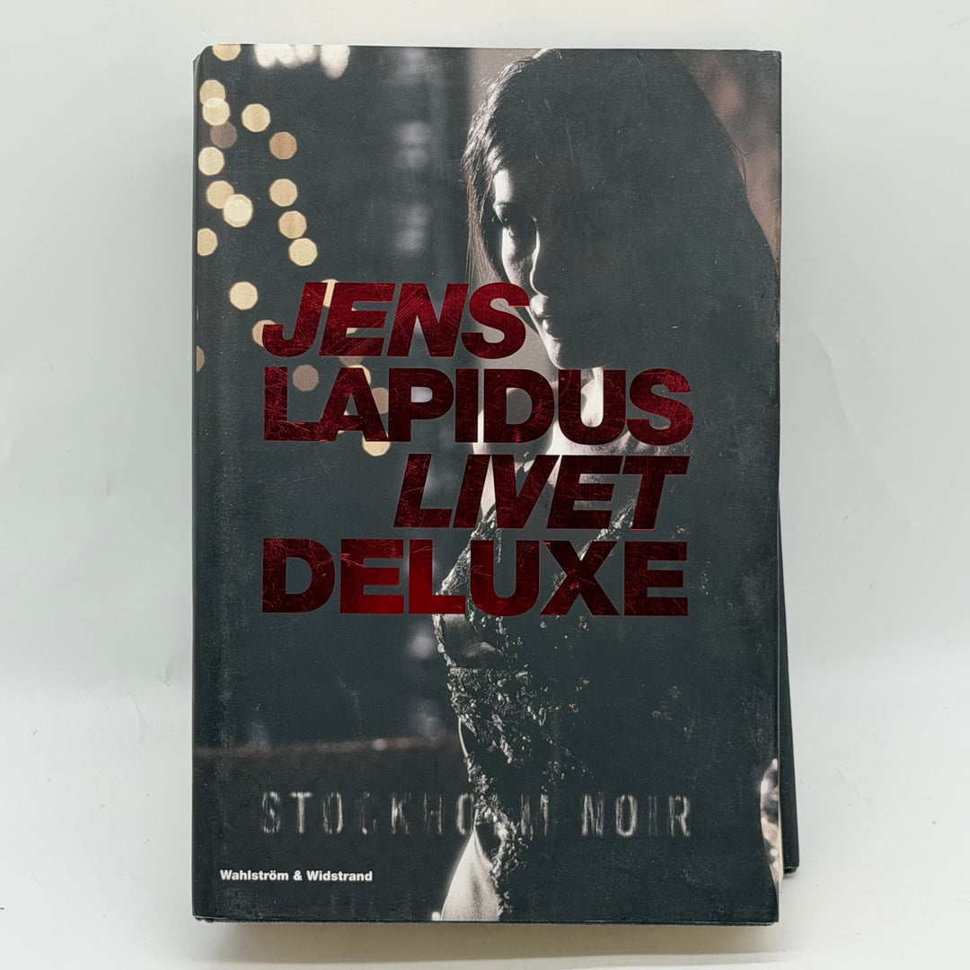 Livet deluxe kriminalroman inbunden Jens Lapidus
