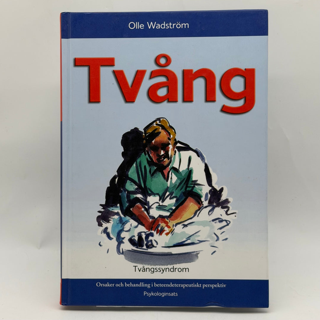 Tvångssyndrom fackbok av Olle Wadström