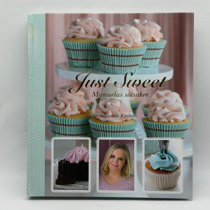 Just Sweet bakbok av Manuela Kjeilen
