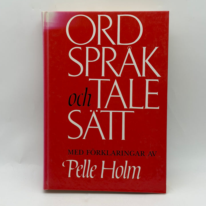 Ordspråk och talesätt bok Pelle Holm