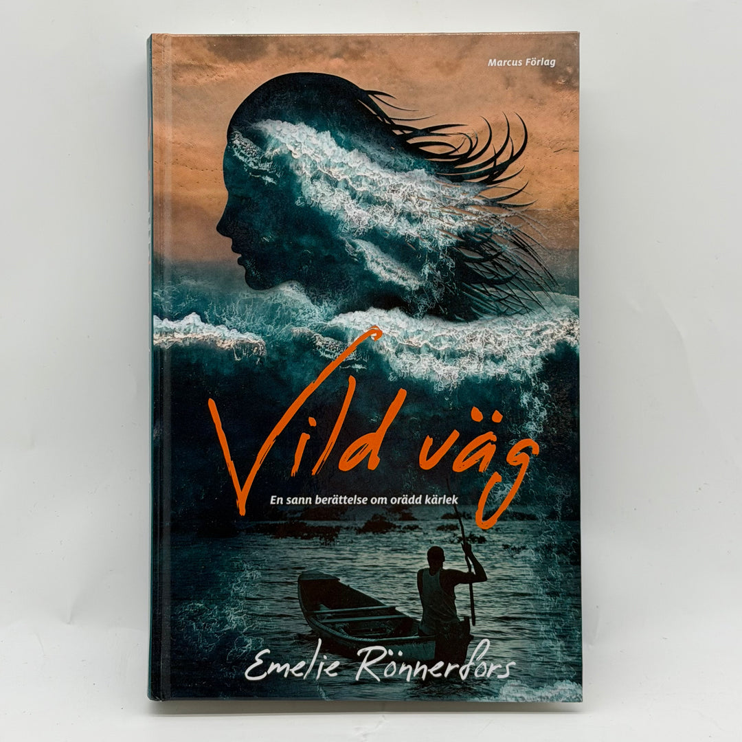 Vild väg Emelie Rönnedorfs inbunden roman
