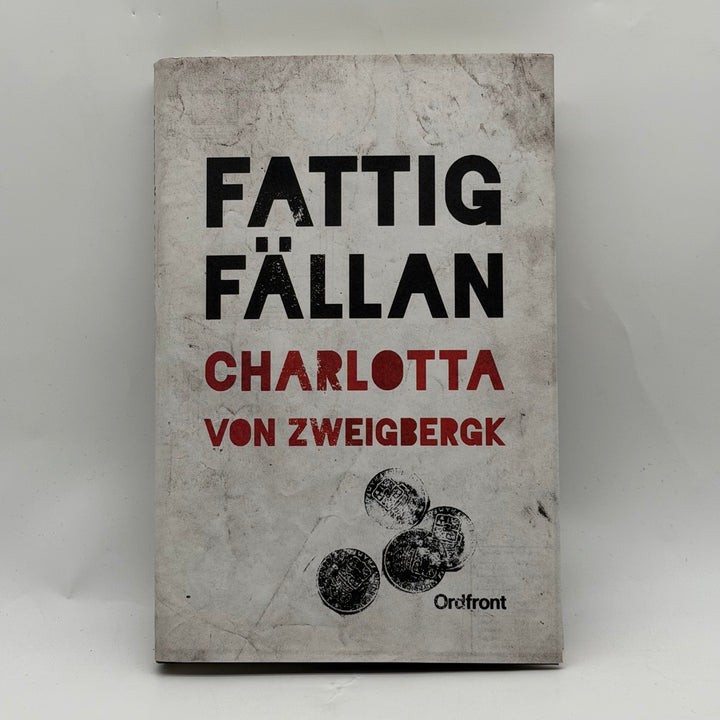Fattigfällan bok Charlotta von Zweigbergk Ordfront