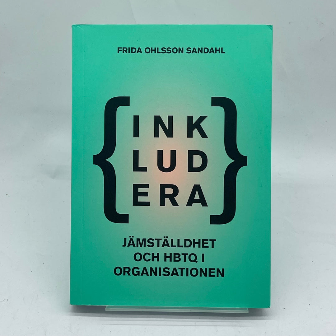 Inkludera av Frida Ohlsson Sandahl