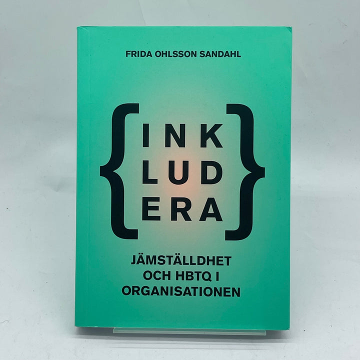 Inkludera av Frida Ohlsson Sandahl