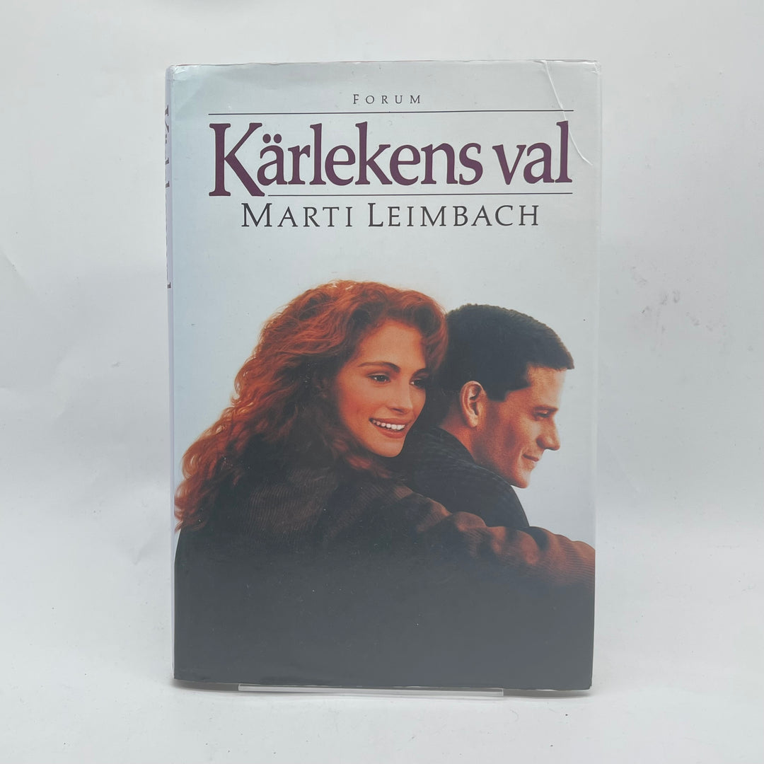 Kärlekens val av Marti Leimbach