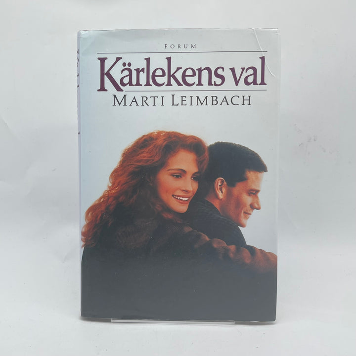 Kärlekens val av Marti Leimbach