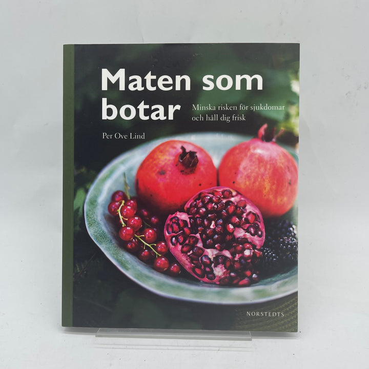 Maten som botar av Per Ove Lind