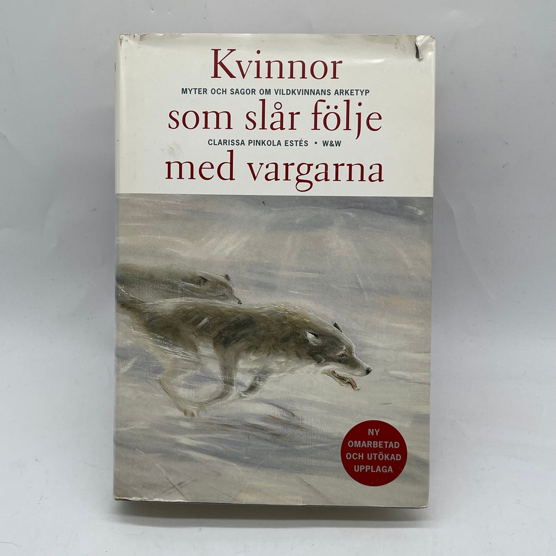 Kvinnor som slår följe med vargarna bok