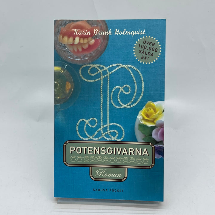 Potensgivarna av Karin Brunk Holmqvist Pocketbok