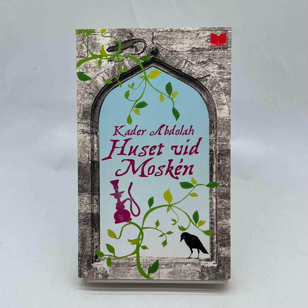 "Huset vid Mosken" av Kader Abdolah