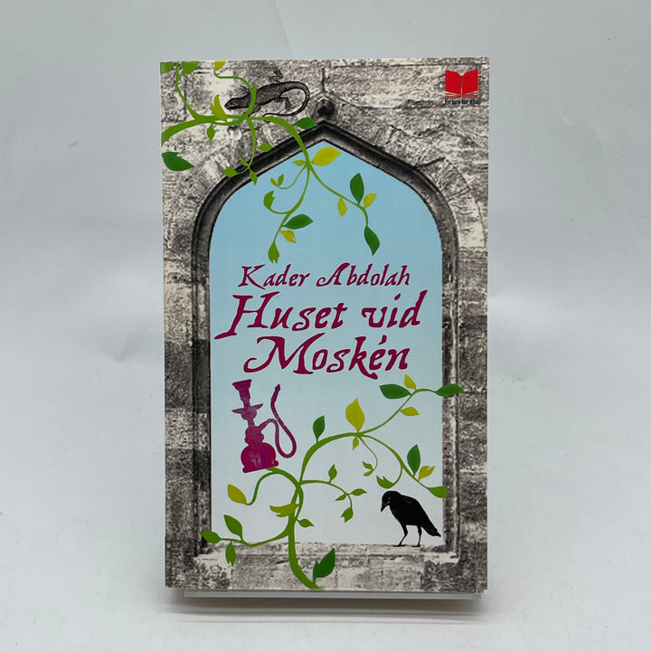 "Huset vid Mosken" av Kader Abdolah