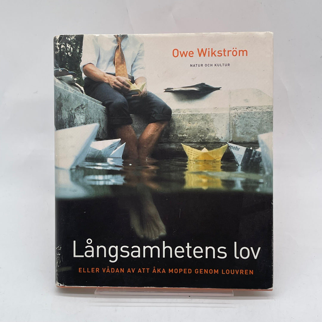 Långsamhetens lov av Owe Wikström, modern bok
