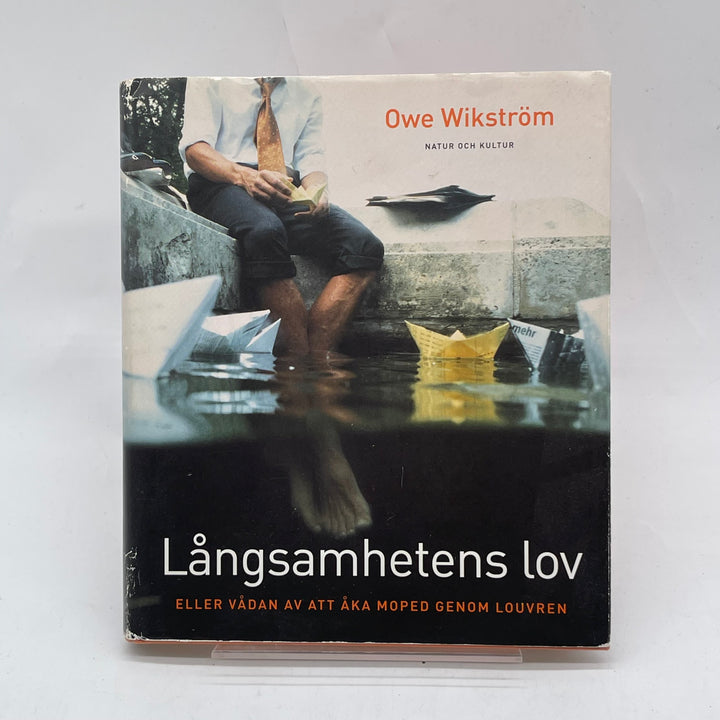 Långsamhetens lov av Owe Wikström, modern bok
