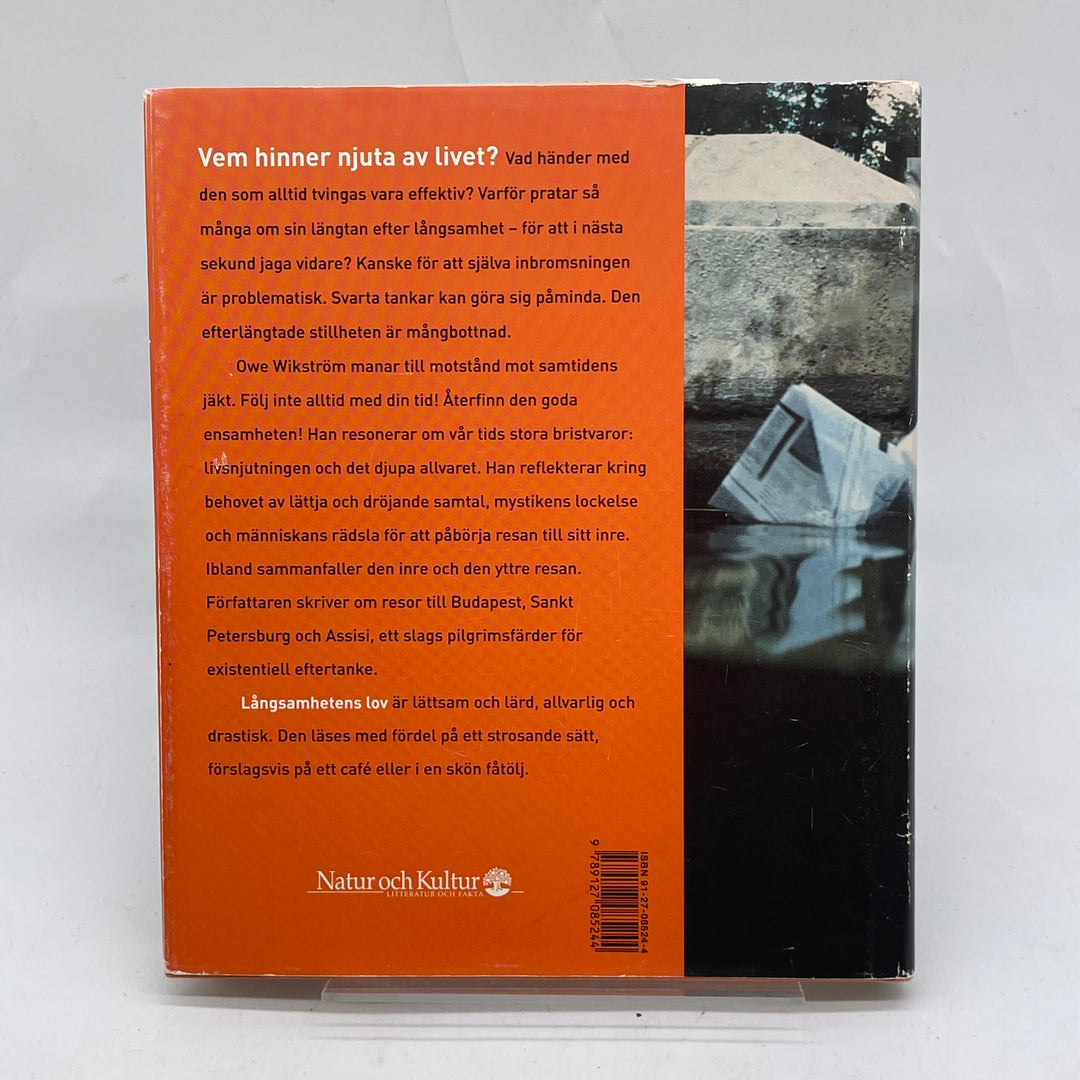 Långsamhetens lov av Owe Wikström, modern bok