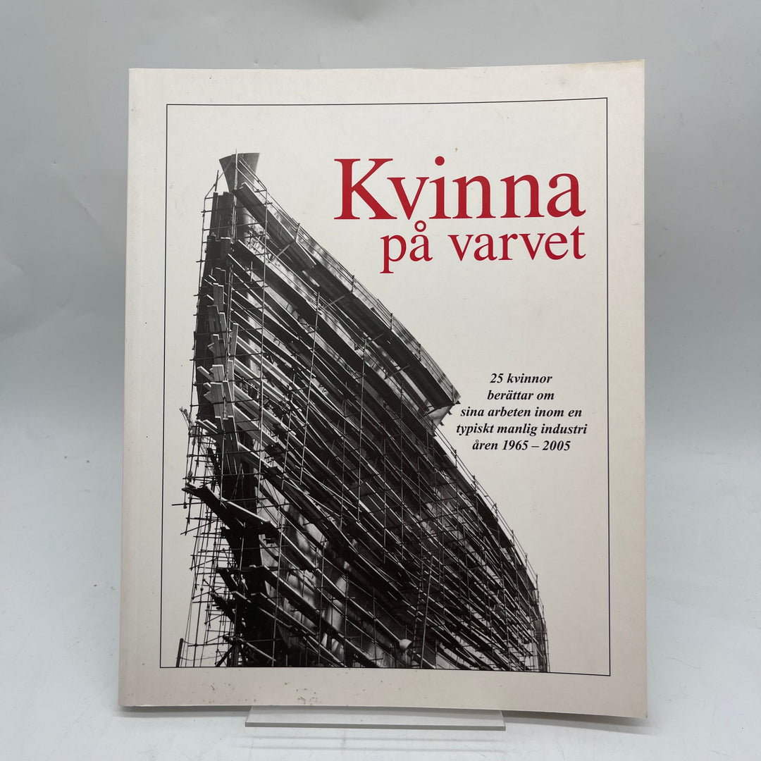 Kvinna på varvet - Industrihistorisk bok