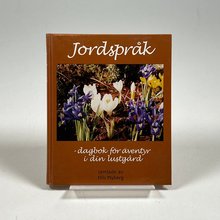 Jordspråk - Dagbok för din Trädgård från Nils Nyberg - Homy Secondhand Online