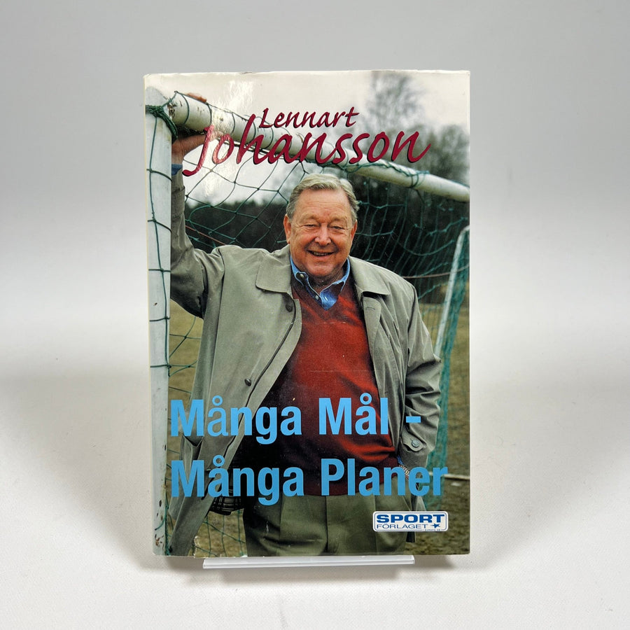 Lennart Johansson: Mål och Visioner i Fotbollen - Homy Secondhand Online
